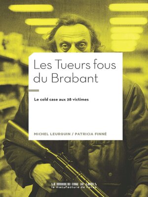 cover image of Les Tueurs fous du Brabant